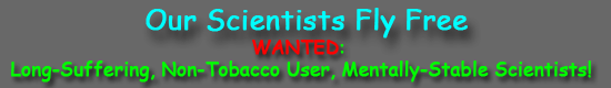 Wanted: brilliant, long-suffering scientists.